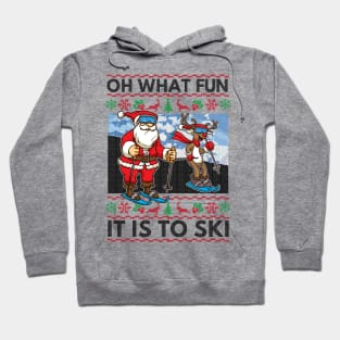 Skiing Ugly Christmas Sweater. Oh What Fun It Is To Ski. Hoodie